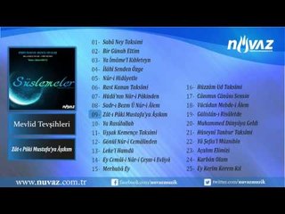 Hüdâyî Tasavvûf Mûsikîsi Topluluğu / Mehmet Kemiksiz - Zât-i Pâki Mustafa'ya Âşıkım