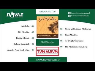 Erkan Mutlu - Gel Efendim (Tüm Albüm)