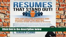 D.O.W.N.L.O.A.D [P.D.F] Resumes That Stand Out!: Tips for College Students and Recent Grads for