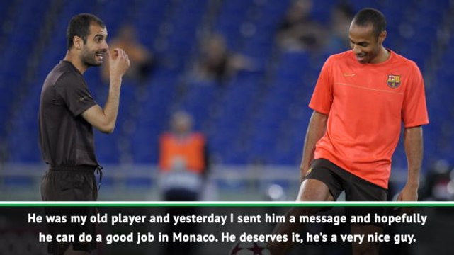 Henry deserves success in Monaco - Guardiola