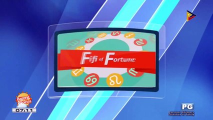 FIFI OF FORTUNE: Alamin ang inyong kapalaran ngayong linggo