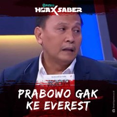 #HOAXSABER | Prabowo Gak Ke Everest