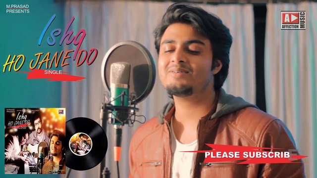 Ishq Ho Jane Do | Raj Barman ft. Chandra-Surya (Original Song) | Affection Music Records | ZiliMusicCo .