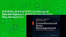 D.O.W.N.L.O.A.D [P.D.F] Crowdsourced Data Management: Hybrid Human-Machine Data Management