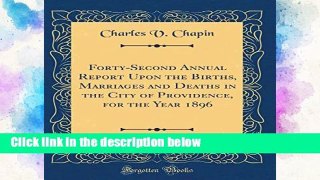 D.O.W.N.L.O.A.D [P.D.F] Forty-Second Annual Report Upon the Births, Marriages and Deaths in the