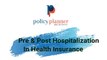 Pre & Post Hospitalization In health insurance _ Mediclaim & expenses _ Checkup _ Policy Planner