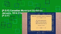 [P.D.F] Canadian Municipal Statistics: January, 1914 (Classic Reprint) [P.D.F]