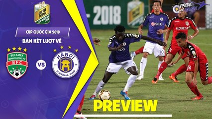 MATCH PREVIEW | B. Bình Dương - Hà Nội | Bán kết lượt về Cúp Quốc gia 2018 | HANOI FC