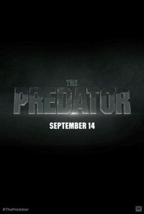 The Predator 4K 60fps 2018 Trailer