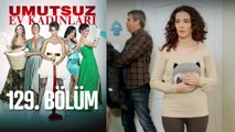 Umutsuz Ev Kadınları 129. Bölüm
