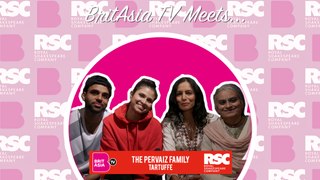 BritAsia TV Meets | Tartuffe - The Pervaiz Family