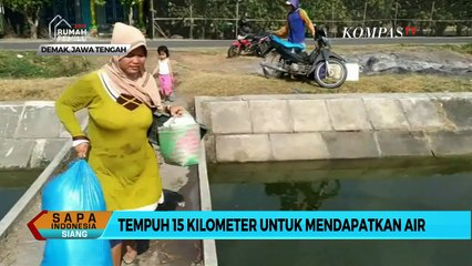 Warga Demak, Tempuh 15 Kilo Meter untuk Dapatkan Air