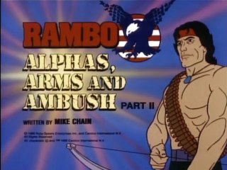 Rambo ( 1986 ) E52  Alphas, Arms, and Ambush  part 2
