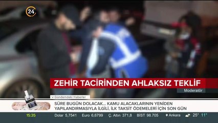 Zehir tacirinden ahlaksız teklif