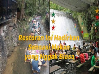 Restoran Ini Hadirkan Sensasi Makan di Sungai, Kok Bisa?
