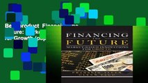Best product  Financing the Future: Market-Based Innovations for Growth (paperback) (Prentice