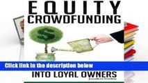 Best product  Equity Crowdfunding: Transforming Customers into Loyal Owners