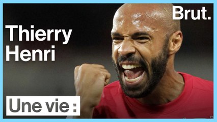 Une vie : Thierry Henry