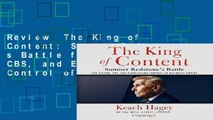 Review  The King of Content: Sumner Redstone s Battle for Viacom, CBS, and Everlasting Control of