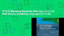 [P.D.F] Modeling Semantic Web Services: The Web Service Modeling Language [E.P.U.B]