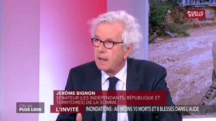 Inondations / climat : « Il y a vraiment une prise de conscience » estime Jérôme Bignon