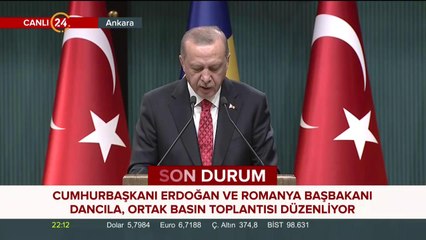 Cumhurbaşkanı, Dançila ile ortak basın toplantısı düzenliyor