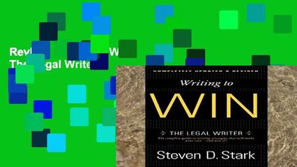 Review  Writing to Win: The Legal Writer
