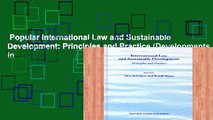 Popular International Law and Sustainable Development: Principles and Practice (Developments in