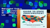 Best product  Guide to State Procurement: A 50-State Primer on Purchasing Laws, Processes, and