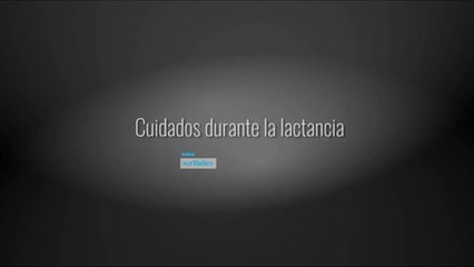 Cuidados oculares en la lactancia