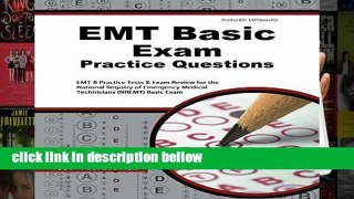Library  EMT Basic Exam Practice Questions: Emt-B Practice Tests   Review for the National