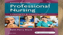 Popular Professional Nursing: Concepts   Challenges, 8e