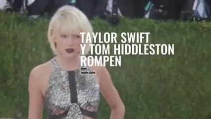 Taylor Swift y Tom Hiddleston han roto su relacion