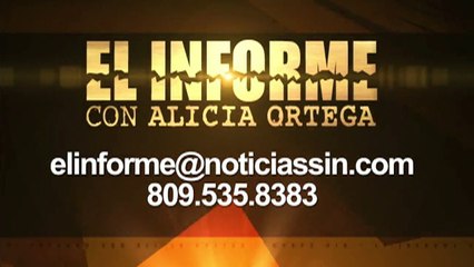 El Informe con Alicia Ortega - SIN