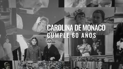 Carolina de Monaco cumple 60 anos