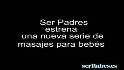 Masajes para bebés en Ser Padres