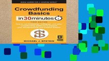 [P.D.F] Crowdfunding Basics In 30 Minutes: How to use Kickstarter, Indiegogo, and other