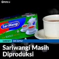 #1MENIT | Teh SariWangi Tetap Diproduksi