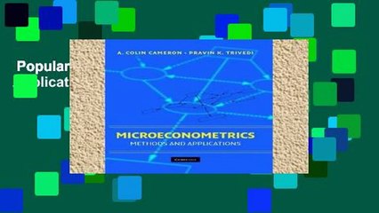 Popular Microeconometrics: Methods and Applications