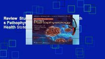 Review  Study Guide to Accompany Porth s Pathophysiology: Concepts of Altered Health States