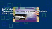 Best product  Basic Principles of Pharmacology with Dental Hygiene Applications (Point (Lippincott