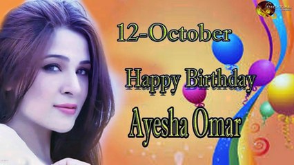 12th Oct Ayesha Omar Birthday
