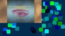Review  Electrophysiology of Vision: Clinical Testing and Applications