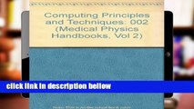 Library  Computing Principles and Techniques: 002 (Medical Physics Handbooks, Vol 2)