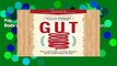 Popular Gut: The Inside Story of Our Body s Most Underrated Organ (Revised Edition)