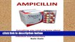 Library  Ampicillin: Everything you need to know about the treatment of bacterial infections in