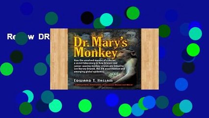 Review  DR MARYS MONKEY