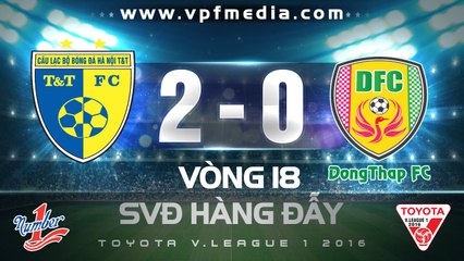 HÀ NỘI T&T 2-0 ĐỒNG THÁP | HIGHLIGHTS