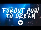 Ekali - Forgot How to Dream (Lyrics) feat. K.Flay