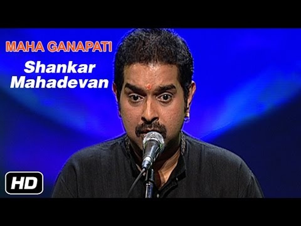 Maha Ganapathe | Shankar Mahadevan | Carnatic Classical | Devotional | Idea Jalsa | Art and Artistes